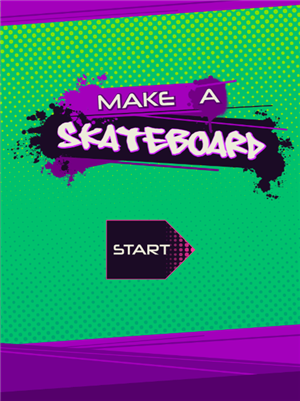 Make a Skateboard 